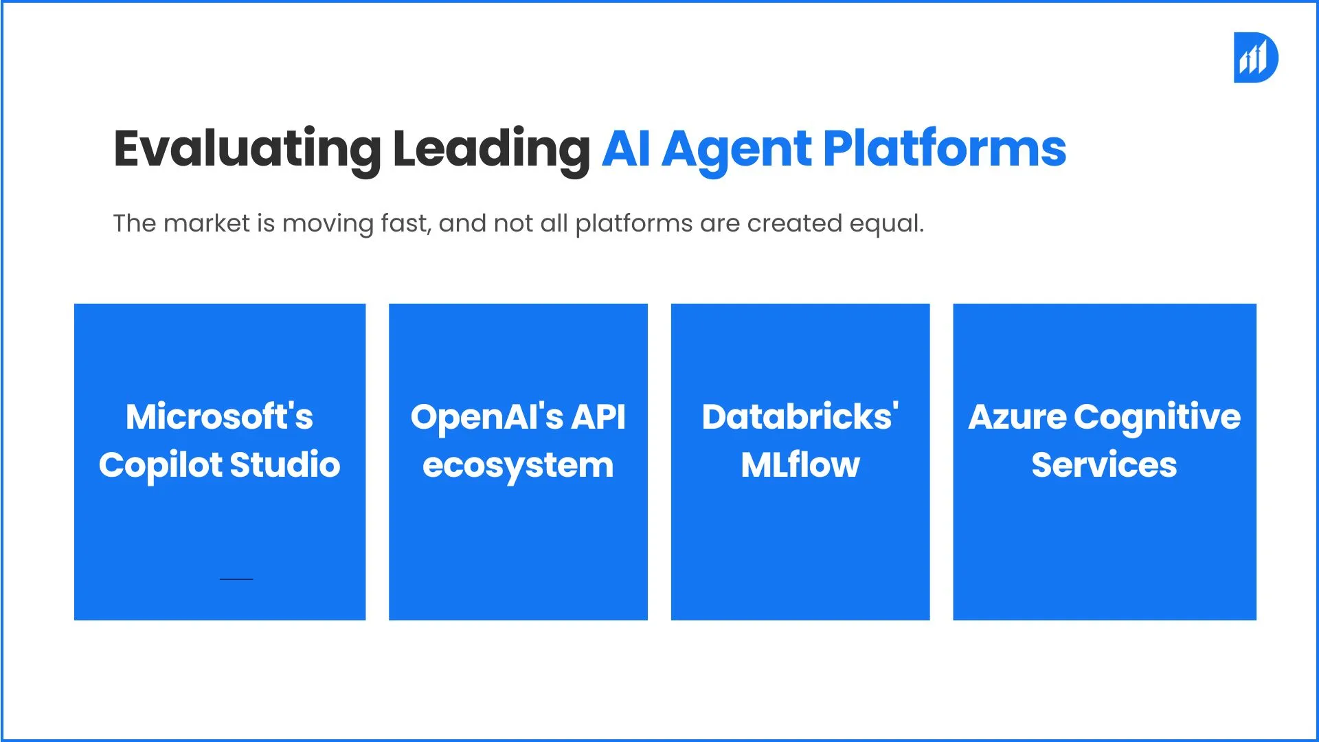 Evaluating Leading AI Agent Platforms