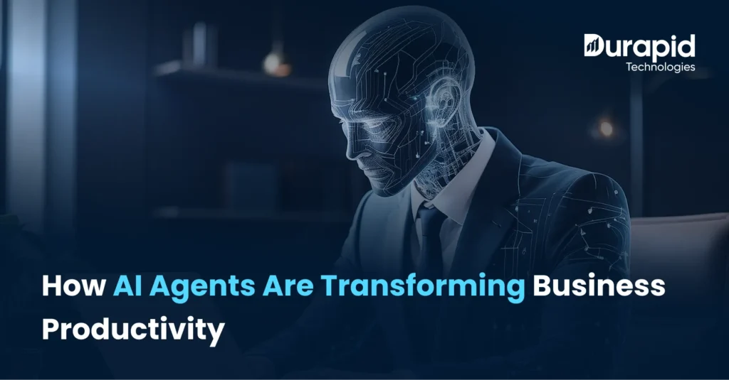 How AI Agents Are Transforming Business Productivity