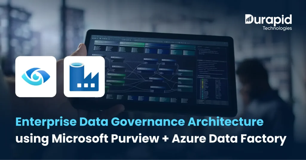 Enterprise Data Governance Architecture using Microsoft Purview + Azure Data Factory