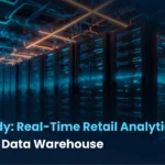 Case-Study_-Real-Time-Retail-Analytics-with-a-Modern-Data-Warehouse