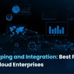 Data-Mapping-and-Integration_-Best-Practices-in-Multi‑Cloud-Enterprises
