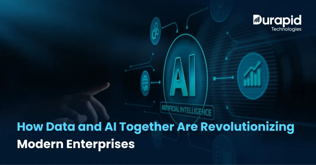 How Data and AI Together Are Revolutionizing Modern Enterprises