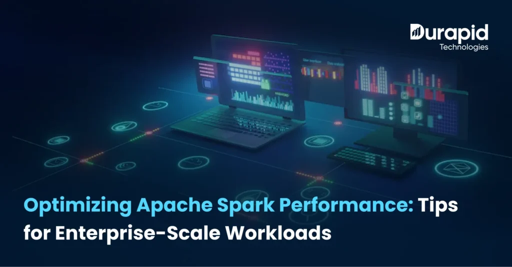 Optimizing Apache Spark Performance: Tips for Enterprise-Scale Workloads
