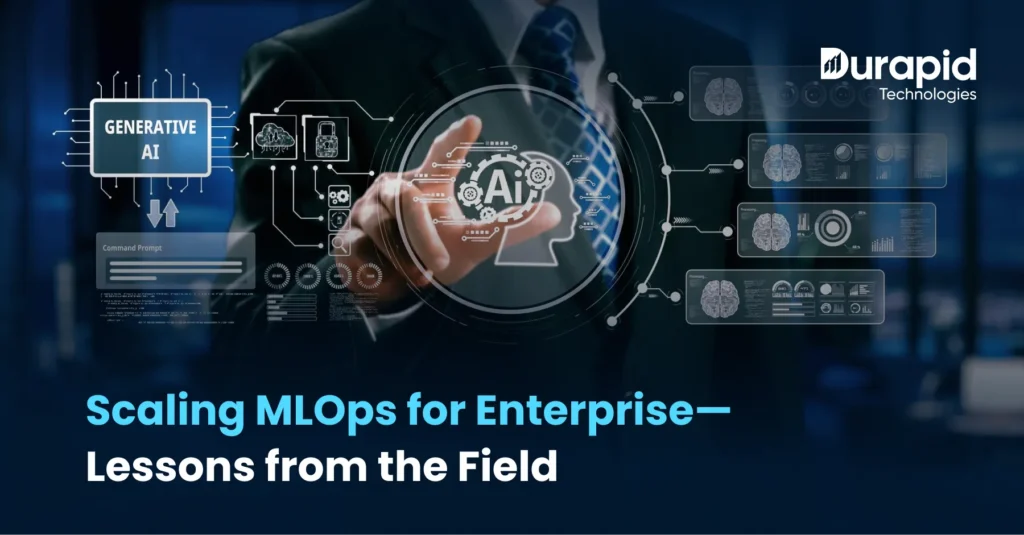 Scaling MLOps for Enterprise—Lessons from the Field
