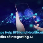 How DApps Help BFSI and Healthcare: Key Benefits of Integrating AI