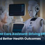 AI In Patient Care Assistant: Driving Efficiency, Safety, and Better Health Outcomes
