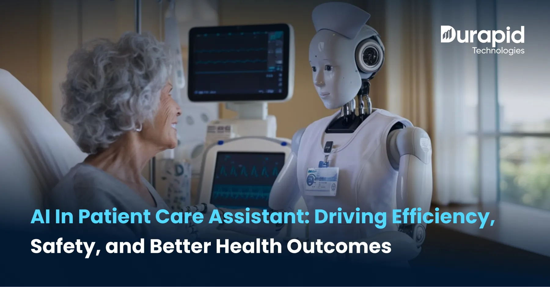 AI In Patient Care Assistant: Driving Efficiency, Safety, and Better Health Outcomes