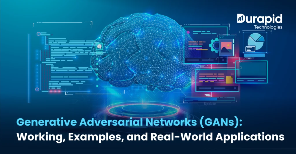 Generative Adversarial Networks (GANs): Working, Examples, and Real-World Applications