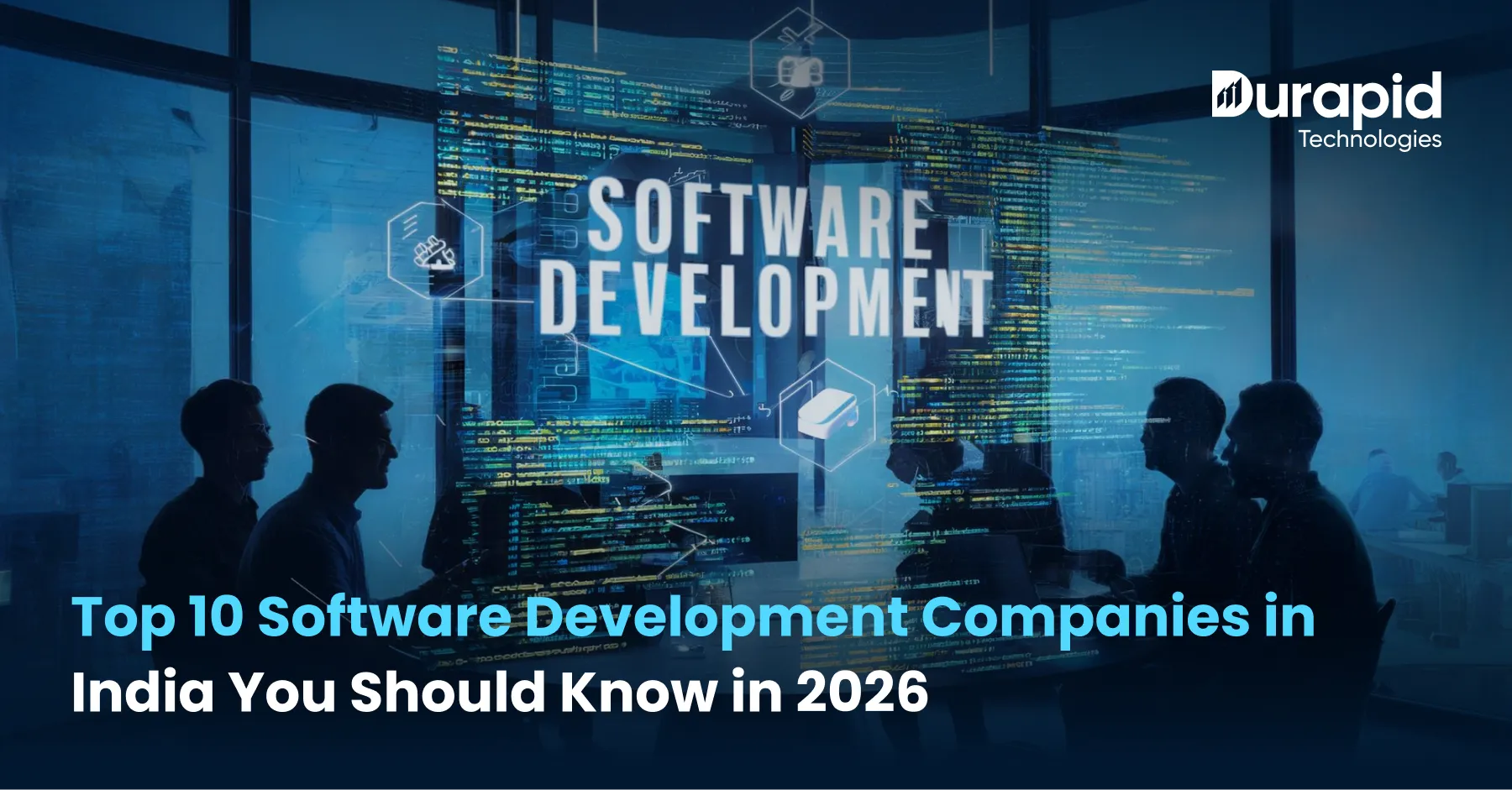Top 10 Software Development Companies in India You Should Know in 2026