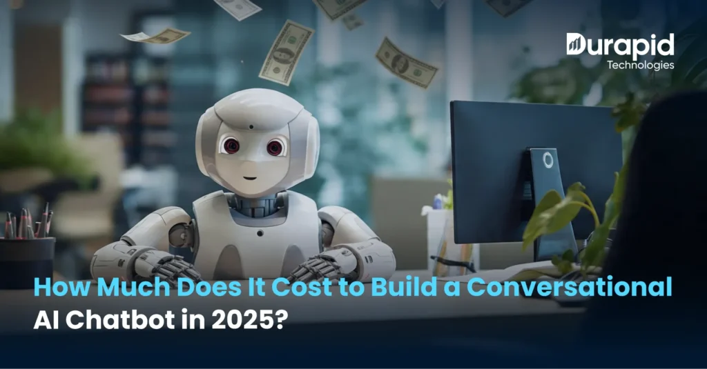 How Much Does It Cost to Build a Conversational AI Chatbot in 2026?