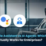 Siri vs Google Assistant vs AI Agents: Which Assistant Strategy Actually Works for Enterprises?