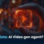 What is vista: AI Video gen agent?
