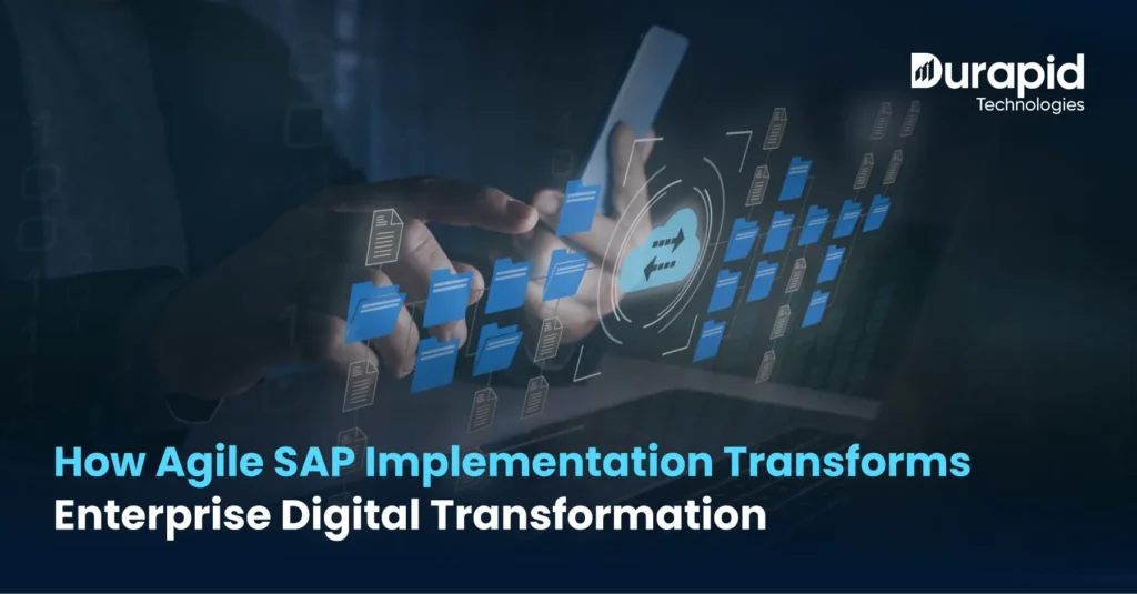 How Agile SAP Implementation Transforms Enterprise Digital Transformation: Lessons from the Energy Sector