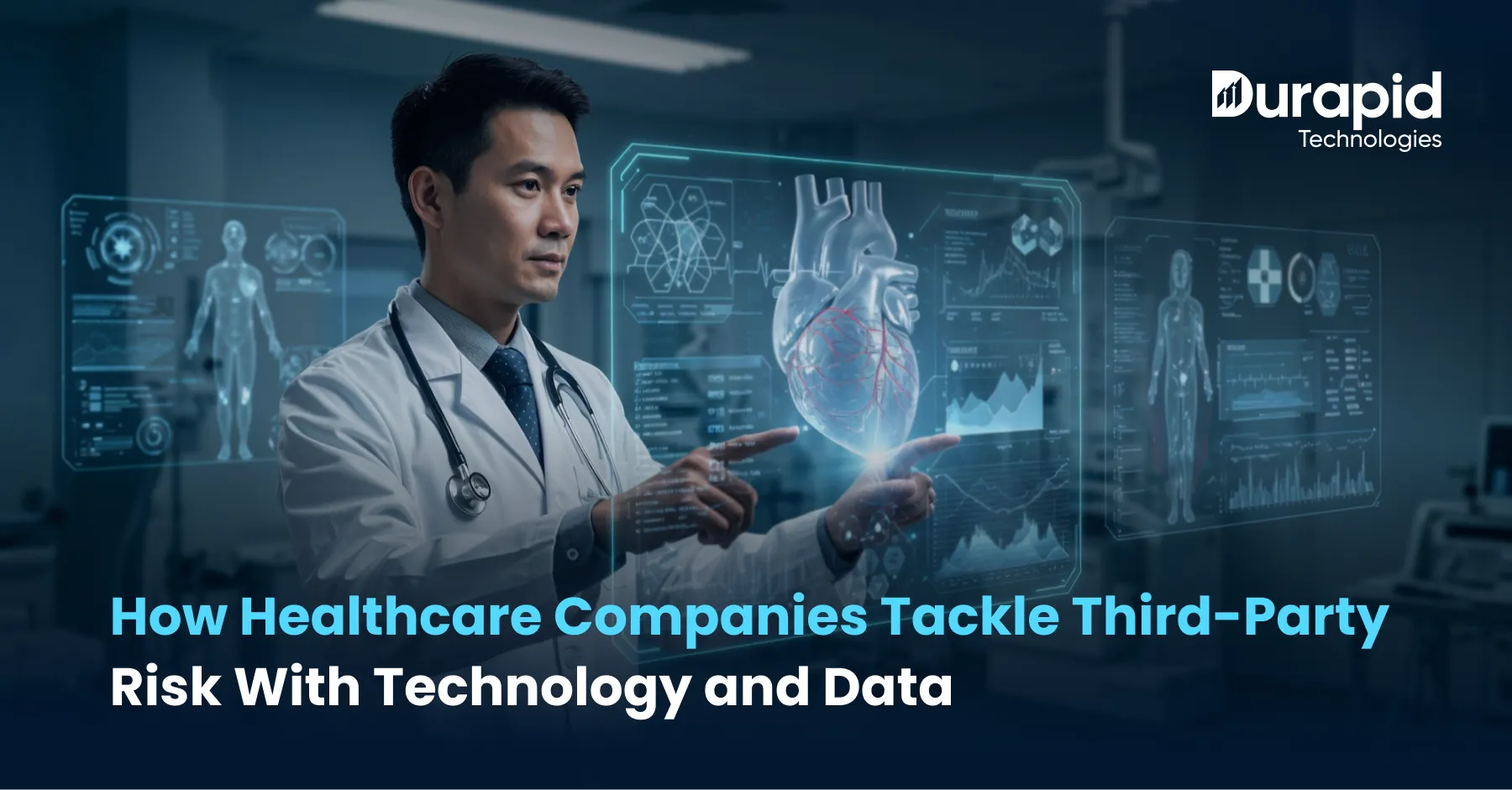 How Healthcare Companies Tackle Third-Party Risk With Technology and Data