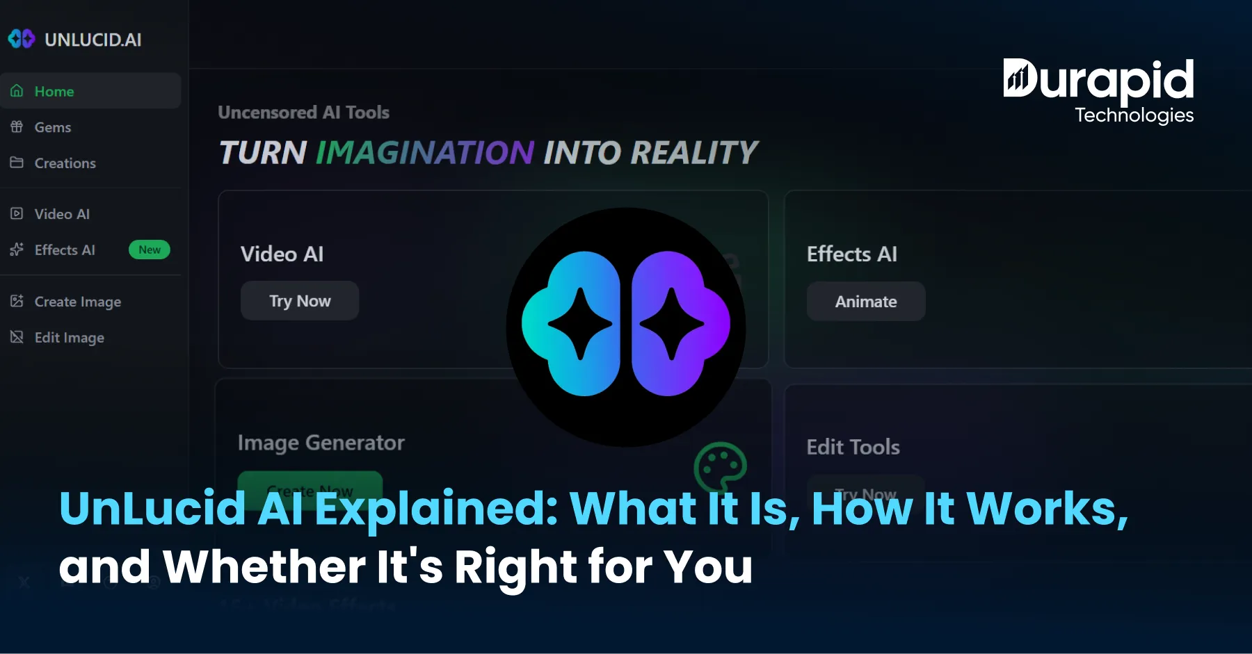 UnLucid AI Explained: What It Is, How It Works, and Whether It’s Right for You