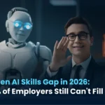 The Hidden AI Skills Gap in 2026: Why 72% of Employers Still Can’t Fill AI Roles