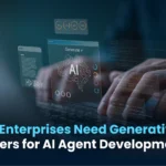 Why Do Enterprises Need Generative AI Developers for AI Agent Development?