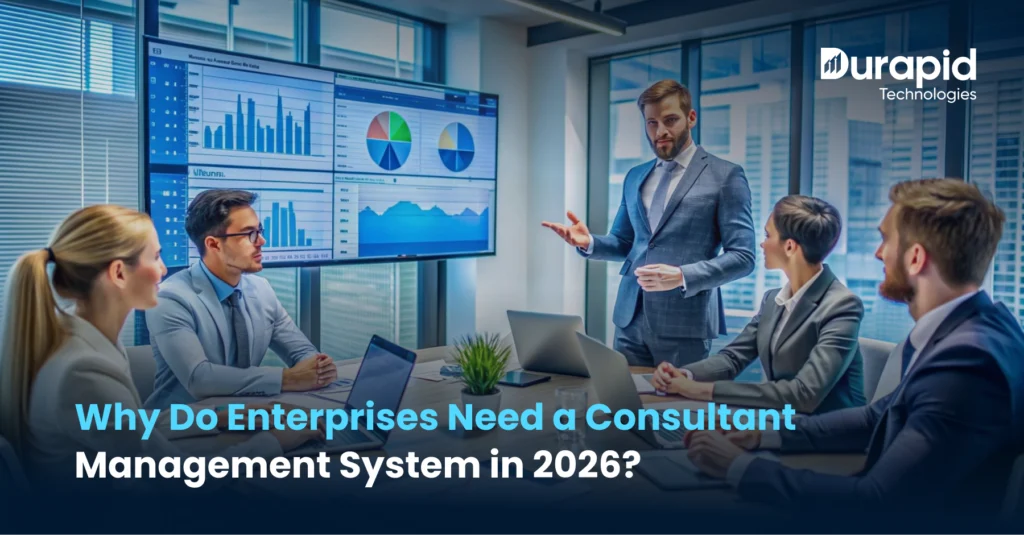 Why Do Enterprises Need a Consultant Management System in 2026?