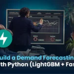 How to Build a Demand Forecasting Model with Python (LightGBM + FastAPI)
