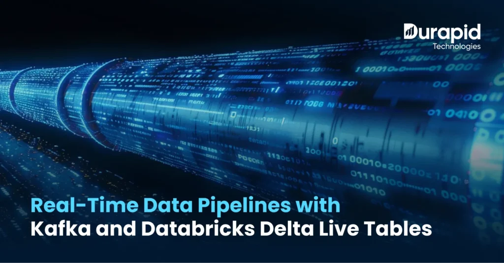 Real-Time Data Pipelines with Kafka and Databricks Delta Live Tables
