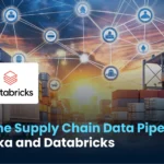 Real-Time Supply Chain Data Pipelines with Kafka and Databricks