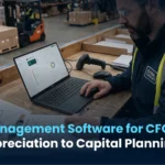 Asset Management Software for CFOs: From Depreciation to Capital Planning