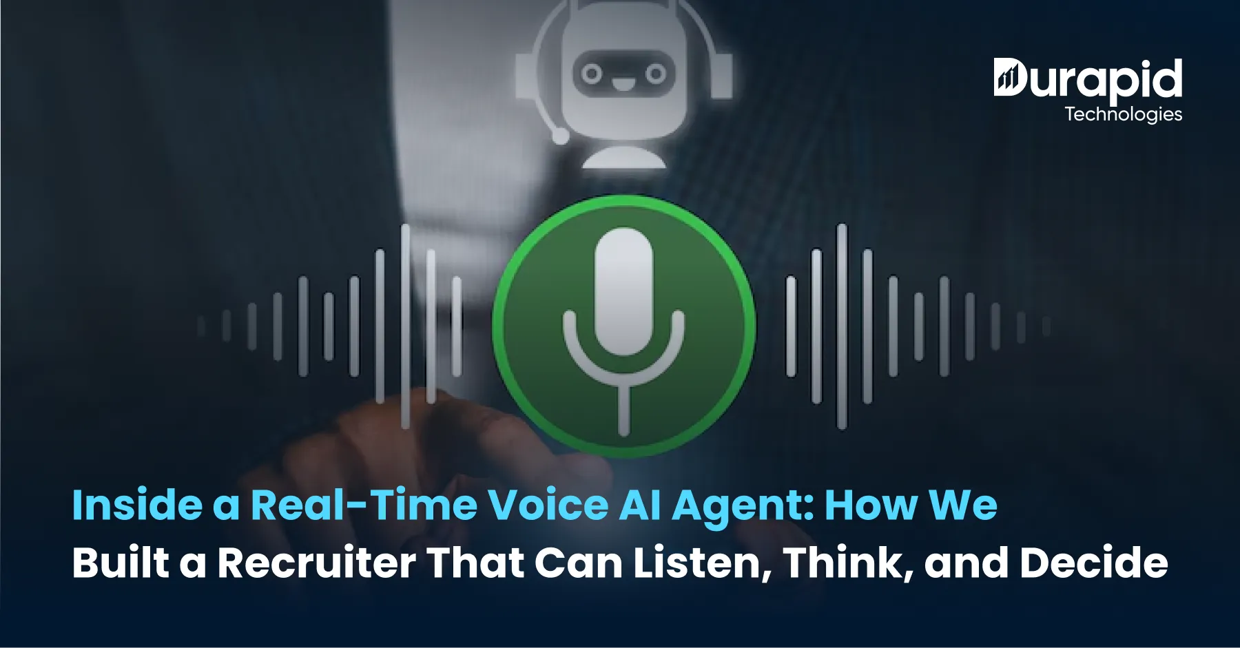 Inside a Real-Time Voice AI Agent: How We Built a Recruiter That Can Listen, Think, and Decide
