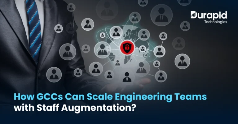 How GCCs Can Scale Engineering Teams with Staff Augmentation?